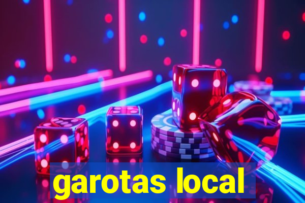 garotas local